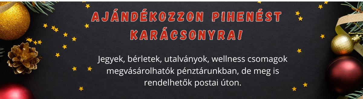 Jegyek, bérletek, utalványok, wellness csomagok kaphatók